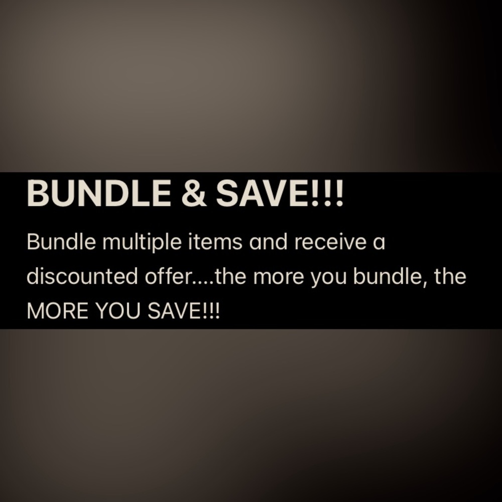 BUNDLE AND SAVE